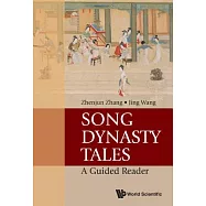 Song Dynasty Tales: A Guided Reader