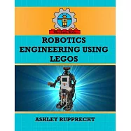 Robotics Engineering Using Legos