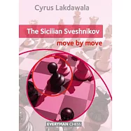Sicilian Sveshnikov: Move by Move, The