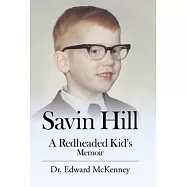 Savin Hill: A Redheaded Kid’s Memoir