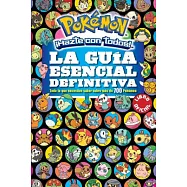 Pokémon Hazte con todos! La guía esencial definitiva / Pokémon Deluxe Essential Handbook: Todo lo que necesitas saber sobre más