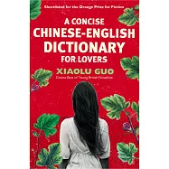 A Concise Chinese-English Dictionary for Lovers