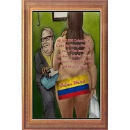 48,000,000 Colombians Can’t Be Wrong: Finding Love in the Land of Shakira, Gabriel Garcia Marquez, Fernando Botero and Sofia Ver