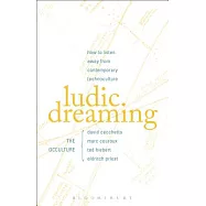 Ludic Dreaming: How to Listen Away from Contemporary Technoculture
