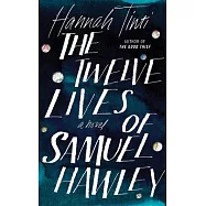 The Twelve Lives of Samuel Hawley