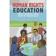 Human Rights Education: Theory, Research, Praxis