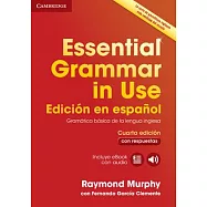 Essential Grammar in Use With Answers: Includes Interactive Ebook - Spanish Edition