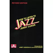 How to Listen to Jazz