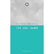 The 306: Dawn