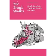 Yale French Studies, Number 131/132: Bande Dessinée: Thinking Outside the Boxes