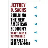 Building the New American Economy: Smart, Fair, and Sustainable