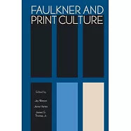 Faulkner and Print Culture