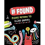 If Found... Please Return to Elise Gravel