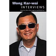 Wong Kar-Wai: Interviews