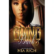 Never Going Back 3