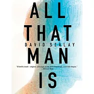 All That Man Is