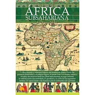 Breve Historia del Africa Subsahariana