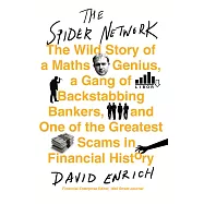 The Spider Network: The Wild Story of a Maths Genius, a Gang of Backstabbing Bankers, and One of the Greatest Scams in Financial History