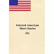 Selected American Short Stories