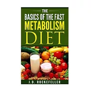 The Basics of the Fast Metabolism Diet