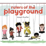 Rulers of the Playground