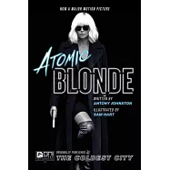 Atomic Blonde: The Coldest Cityvolume 1