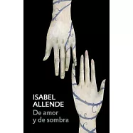 de Amor Y de Sombra: Spanish-Language Edition of of Love and Shadows