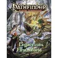 Pathfinder Player Companion: Legacy of the First World