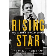 Rising Star: The Making of Barack Obama