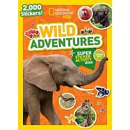 National Geographic Kids Wild Adventures Super Sticker Activity Book: On Sarfari / in the Jungle