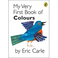 My Very First Book of Colours