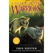 Warriors: A Vision of Shadows #3: Shattered Sky