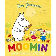 Moomin and the Favourite Thing