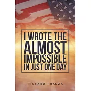 I Wrote the Almost Impossible in Just One Day