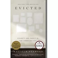 Evicted: Poverty and Profit in the American City