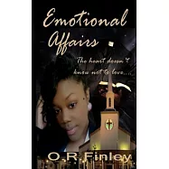 Emotional Affairs: The Heart Doesn&rsquo;t Know Not to Love