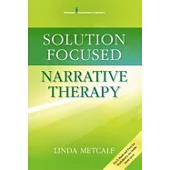 Solution Focused Narrative Therapy