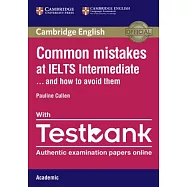Common Mistakes at IELTS Intermediate... and How to Avoid Them: with Testbank
