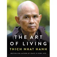The Art of Living: Peace and Freedom in the Here and Now