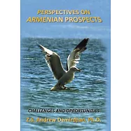 Perspectives on Armenian Prospects: Challenges and Opportunities