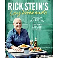 Rick Stein’s Long Weekends