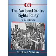 The National States Rights Party: A History