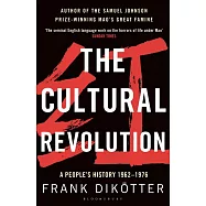 The Cultural Revolution: A People’s History, 1962—1976