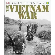 The Vietnam War: The Definitive Illustrated History
