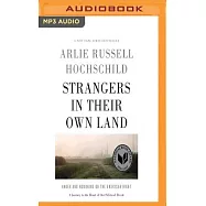 Strangers in Their Own Land: Anger and Mourning on the American Right