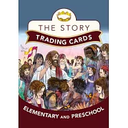 The Story Trading Cards: Elementary and Preschool