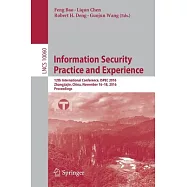 Information Security Practice and Experience: 12th International Conference, Ispec 2016, Zhangjiajie, China, November