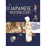Japanese Notebooks: A Journey to the Empire of Signs