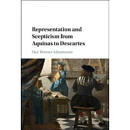Representation and Scepticism from Aquinas to Descartes