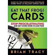 Eat That Frog! Cards: Stop Procrastinating and Get More Done in Less Time